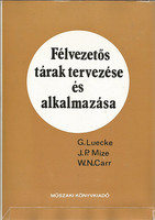 Félvezetős tárak tervezése és alkalmazása - Luecke-Mize-Carr