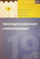 Tehetségmenedzsment a felsőoktatásban - Bodnár Gabriella - Takács Ildikó - Balogh Ákos