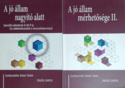A jó állam nagyító alatt - Speciális jelentések A-tól V-ig + A jó állam mérhetősége II. (2 kötet) - Szerk.: Kaiser Tamás