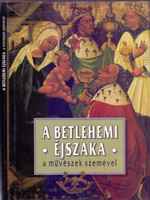 A betlehemi éjszaka - a művészek szemével - Székely András