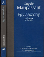 Egy asszony élete (A Világirodalom Klasszikusai 1.) - Guy de Maupassant