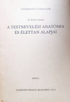 A testnevelési anatómia és élettan alapjai - Dr. Bende Sándor