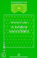 A bérleti szerződés - Besenyei Lajos