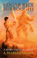 A Mars géniusza - A Mars-ciklus 6. része - Edgar Rice Burroughs