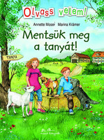 Mentsük meg a tanyát! - Annette Moser; Marina Krämer