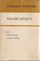 Valami készül (Szú,Embervásár,Valami készül) - Gergely Sándor