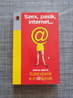 Szex, pasik, internet... Jessica Adams könyv