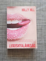 Luxusnyalánkságok Holly Hill könyv
