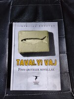 Tavalyi vaj -Finn groteszk novellák-Újszerű példány.