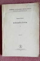 Kopasz Károly: Hőerőgépek I., kézirat, Tankönyvkiadó, 1963