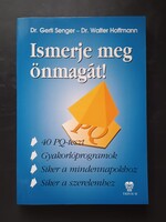 Dr. Gerti Senger - Dr. Walter Hoffmann: Ismerje meg önmagát!