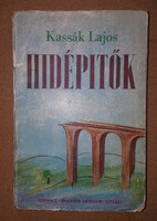 1942 Kassák Lajos Hídépítők / Első kiadás