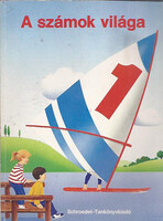 A számok világa 1: Színes, játékos matematika az 1. osztályosoknak - Palzkill L.Dr. -Rinkens H-D.Dr