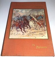 ANTIK 19. század - Pellegriny Albert -DIPLOMATA -Nagy dolog a háboru - könyv a képek szerint LÉGRÁDY