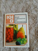 KHO Jaroslav Balastik: Házi tartósítás és fagyasztás