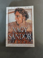 Földi Pál - Nagy Sándor háborúi - A görög és a perzsa hadművészet