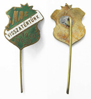 Nagyváradi Atlétikai Club (NAC) "Visszatértünk 1940. augusztus 30." jelvény