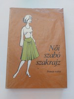 Régi szakkönyv 1981 Női szabó szakrajz francia szabás