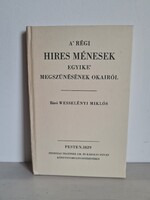 Báró Wesselényi Miklós: A' régi hires ménesek egyike' megszünésének okairól kísérőfüzettel újszerű
