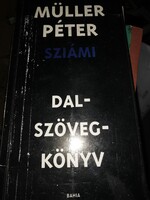 Müller Péter Sziámi: Dalszövegkönyv