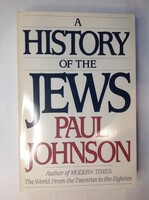 PAUL JOHNSON: A HISTORY OF THE JEWS