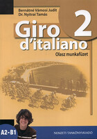 Giro d'italiano 2. Olasz munkafüzet - Bernáthné Vámosi Judit; Dr. Nyitrai Tamás
