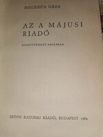 Hegedűs Géza: Az a májusi riadó (3)