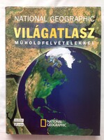 NATIONAL GEOGRAPHIC: VILÁGATLASZ MŰHOLDFELVÉTELEKKEL 2006.