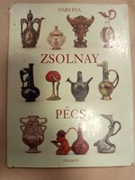 Zsolnay Pécs Hárs Éva könyv
