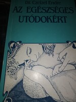 Czeizel Endre: Az egészséges utódokért (3)
