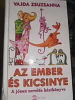 Vajda Zsuzsanna: Az ember és kicsinye (3)