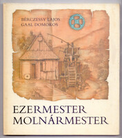 Ezermester molnármester (Bölcs Bagoly - Gaal Domokos rajzaival) - Bérczessy Lajos