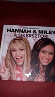 2009.Gitte Grandpaul :Hannah & Miley: A sikersztori könyv a képek szerint Magánkiadás