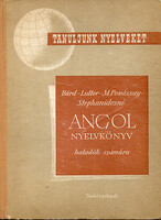 Angol nyelvkönyv haladók számára (Tanuljunk nyelveket!) - Bárd-Lutter-M.Povázsay