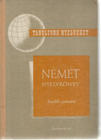 Tanuljunk nyelveket! Német nyelvkönyv kezdők számára - Fürst György, Vajda György Mihály
