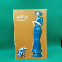 Morvay Zsuzsa Album, könyv, kiállítási katalógus
