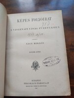 Képes Folyóirat - A Vasárnapi Ujság füzetekben, 1889-es év Nagy Miklós, kemény kötés 6./1 kötet