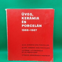 Üveg, Kerámia és Porcelán 1966-1967 könyv