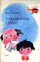 A helikopter utasai - Rege Sándor