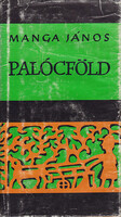 Palócföld - Manga János
