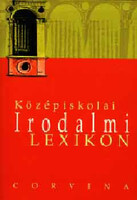 Középiskolai irodalmi lexikon - Kelecsényi L.-Sümeginé T.