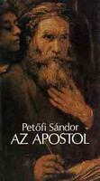 Az apostol - Petőfi Sándor