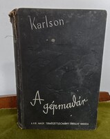 Karlson Paul A gépmadár 1938 Kir.Magyar Term. Tud társulat