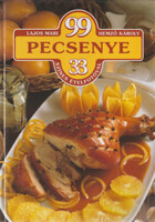 99 pecsenye 33 színes ételfotóval - Lajos Mari; Hemző Károly