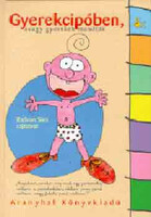 In children's shoes, or as children said - Ágnes Rangáné Lovas