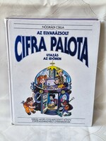 Nógrádi Csilla: Az elvarázsolt cifra palota Utazás az időben - Verses mesés foglalkoztató könyv