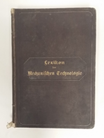 LEXIKON DER MECHANISCHEN TECHNOLOGIC 1883.