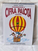 Nógrádi Csilla: Barangolások a Cifra palota lakóival Verses mesés foglalkoztató könyv