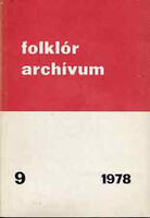 Folklór archívum 9. - Hoppál Mihály