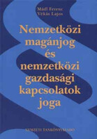Nemzetközi magánjog és nemzetközi gazdasági kapcsolatok joga - Mádl Ferenc; Vékás Lajos